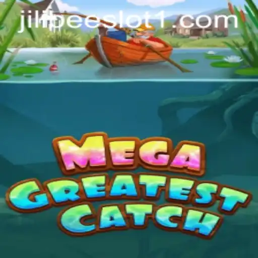 MegaGreatestCatch: Dive into the Thrilling World of JILIBEE Slots