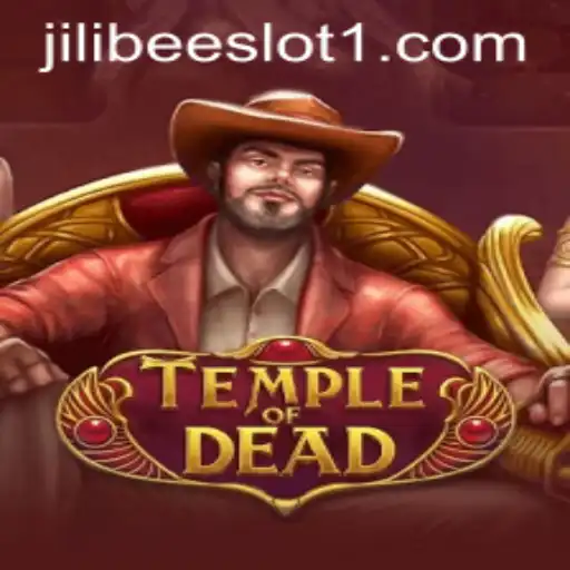 Exploring the Thrills of TempleofDead: A JILIBEE Slot Adventure